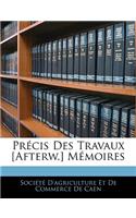 Précis Des Travaux [afterw.] Mémoires
