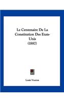 Le Centenaire De La Constitution Des Etats-Unis (1887)