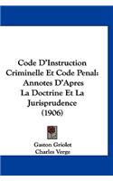 Code D'Instruction Criminelle Et Code Penal
