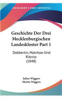 Geschichte Der Drei Mecklenburgischen Landeskloster Part 1