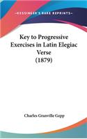 Key to Progressive Exercises in Latin Elegiac Verse (1879)