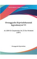 Orszaggyules Kepviselohazanak Jegyzokonyvei V3