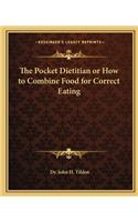 The Pocket Dietitian or How to Combine Food for Correct Eating