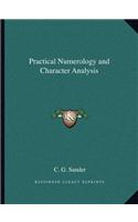 Practical Numerology and Character Analysis