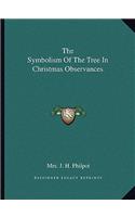 The Symbolism of the Tree in Christmas Observances