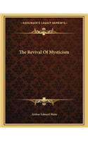 The Revival of Mysticism