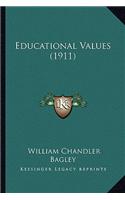 Educational Values (1911): (English)