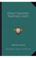 Dello Squadro Trattato (1625)