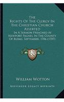 The Rights Of The Clergy In The Christian Church Asserted