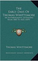 The Early Days Of Thomas Whittemore: An Autobiography, Extending From 1800 To 1825 (1859)