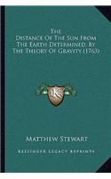 Distance Of The Sun From The Earth Determined, By The Theory Of Gravity (1763)