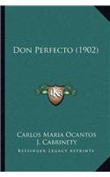 Don Perfecto (1902)
