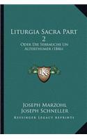 Liturgia Sacra Part 2
