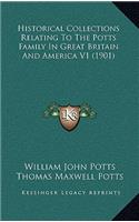 Historical Collections Relating To The Potts Family In Great Britain And America V1 (1901)