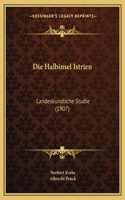 Die Halbinsel Istrien