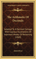 The Arithmetic Of Decimals