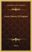 Comic History Of England