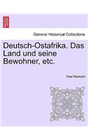 Deutsch-Ostafrika. Das Land und seine Bewohner, etc.