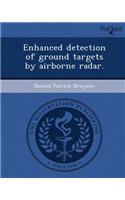 Enhanced Detection of Ground Targets by Airborne Radar