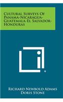 Cultural Surveys of Panama-Nicaragua-Guatemala-El Salvador-Honduras