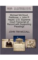 Michael McCloud, Petitioner, V. John P. Hayes. U.S. Supreme Court Transcript of Record with Supporting Pleadings