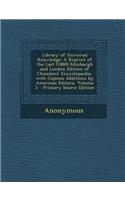 Library of Universal Knowledge: A Reprint of the Last (1880) Edinburgh and London Edition of Chambers' Encyclopaedia, with Copious Additions by Americ