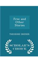 Free and Other Stories - Scholar's Choice Edition