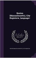 Boston (Massachusetts), City Registerw_language=