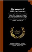 The Memoirs Of Philip De Comines