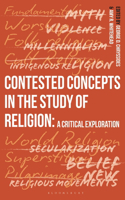 Contested Concepts in the Study of Religion