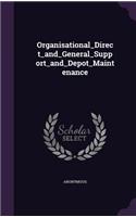 Organisational_direct_and_general_support_and_depot_maintena