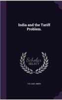India and the Tariff Problem.