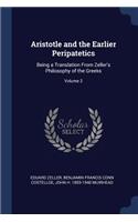 Aristotle and the Earlier Peripatetics