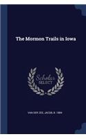 The Mormon Trails in Iowa