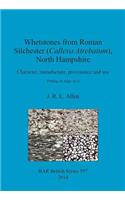 Whetstones from Roman Silchester (Calleva Atrebatum), North Hampshire