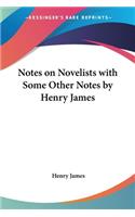 Notes on Novelists with Some Other Notes by Henry James: (English)