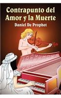 Contrapunto del Amor y La Muerte