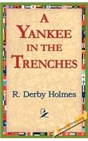 Yankee in the Trenches