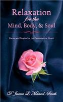 Relaxation for the Mind, Body, and Soul