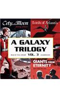 Galaxy Trilogy, Vol. 3