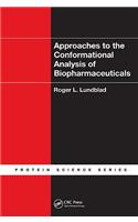 Approaches to the Conformational Analysis of Biopharmaceuticals