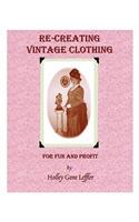 Re-Creating Vintage Clothing
