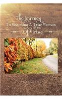 The Journey to Becoming a True Woman of Virtue