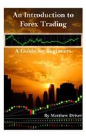 An Introduction to Forex Trading - A Guide for Beginners