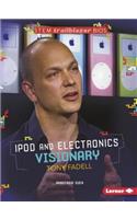 iPod and Electronics Visionary Tony Fadell: (STEM Trailblazer Bios)