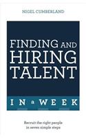 Finding & Hiring Talent In A Week