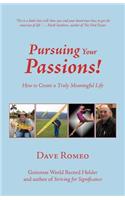 Pursuing Your Passions!