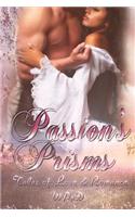 Passion's Prisms: Tales of Love & Romance