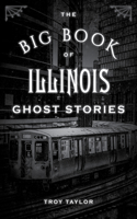 The Big Book of Illinois Ghost Stories: (Big Book of Ghost Stories)