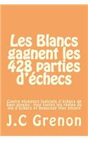 Les Blancs gagnent les 428 parties d'echecs contre plusieurs logiciels d'echec de haut niveau